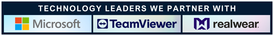 Technology leaders we partner with: Microsoft, TeamViewer, RealWear